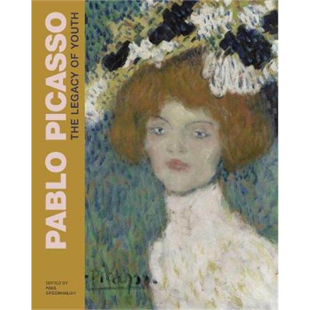Pablo Picasso: The Legacy of Youth (Paperback) - Paul Greenhalgh
